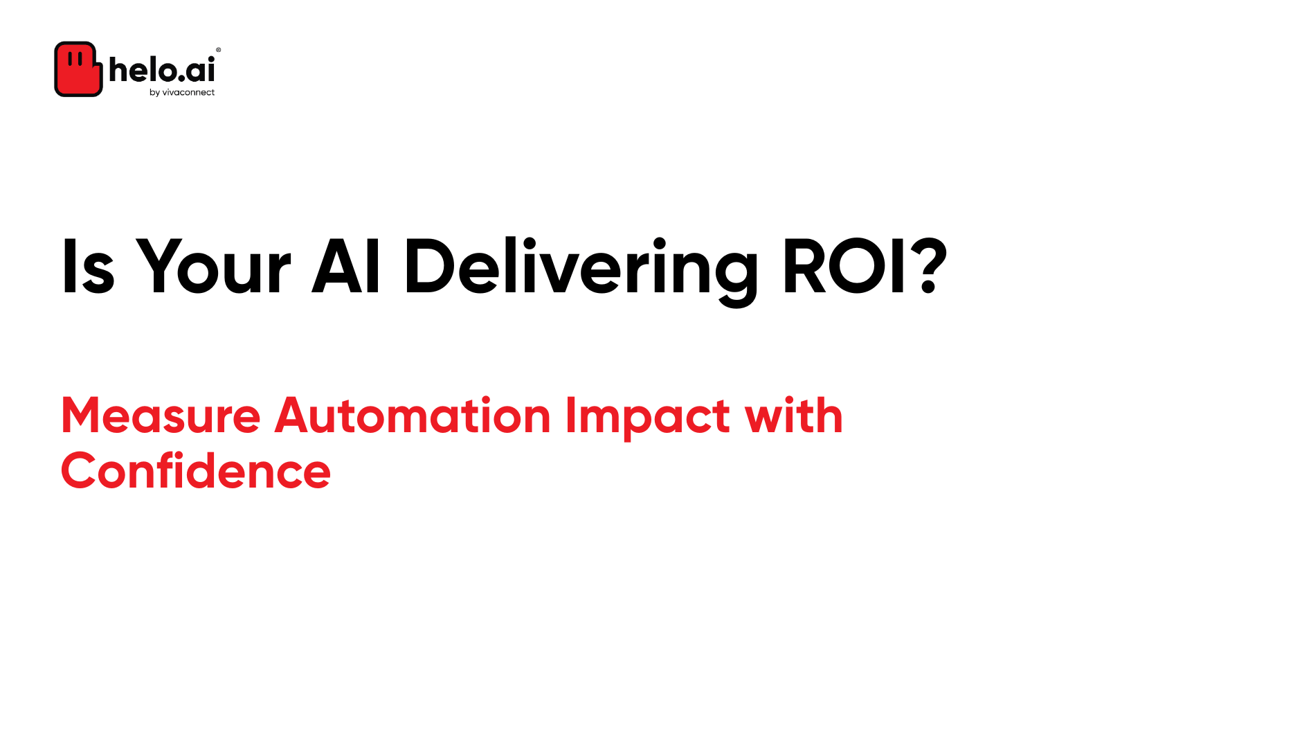 Is Your AI Delivering ROI